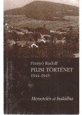 Franyó Rudolf - Pilisi történet 1944-1945 (dedikált)