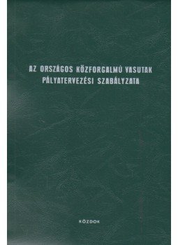  - Az országos közforgalmú vasutak pályatervezési szabályzata, Budapest 1983 antikvár könyv