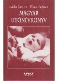 Ladó János,Bíró Ágnes - Magyar utónévkönyv