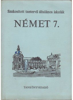 Némethné Faragó Klára - Német 7. Némethné Faragó Klára - Német 7., Budapest 0 antikvár könyv