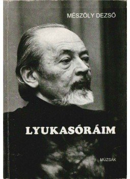 Mészöly Dezső - Lyukasóráim Mészöly Dezső - Lyukasóráim, Budapest 1993 antikvár könyv