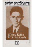 Franz Kafka - Az átváltozás