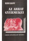 Ribakov, Anatolij - Az Arbat gyermekei