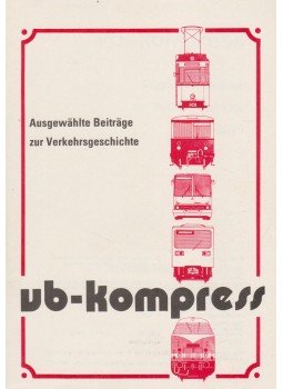  - VB-Kompress - Ausgewählte Beiträge zur Verkehrsgeschichte, Berlin 1981 antikvár könyv