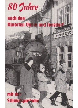 - 80 Jahre nach den Kurorten Oybin und Jonsdorf - 80 Jahre nach den Kurorten Oybin und Jonsdorf, Cottbus 0 antikvár könyv