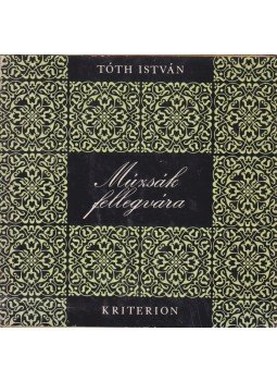 Tóth István - Múzsák fellegvára Tóth István - Múzsák fellegvára, Bukarest 1977 antikvár könyv