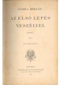 Báró Jósika Miklós - Az első lépés veszélyei