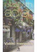 Elizabeth Adler - Vidéki menedék