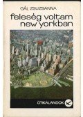 Gál Zsuzsanna - Feleség voltam New Yorkban (dedikált)