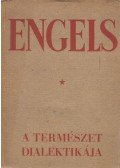 Engels Frigyes - A természet dialektikája