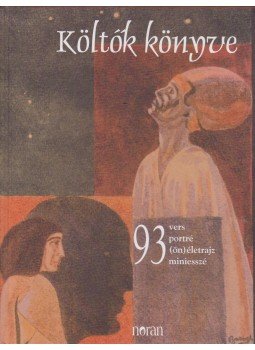 Kőrössi P. József - Költők könyve Kőrössi P. József - Költők könyve, 2003 antikvár könyv