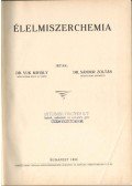 Dr. Vuk Mihály,Dr. Sándor Zoltán - Élelmiszerchemia