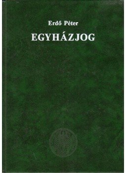 Erdő Péter - Egyházjog Erdő Péter - Egyházjog, Budapest 0 antikvár könyv