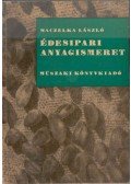 Maczelka László - Édesipari anyagismeret