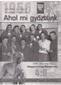 Csurka Gergely,Gyarmati Dezső - 1956 - Ahol mi győztünk