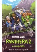 Kertész Erzsi - Panthera 2. - A küldetés