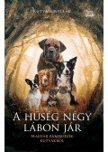 Köves József - A hűség négy lábon jár