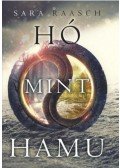 Sara Raasch - Hó, mint hamu