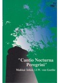 Makkai Ádám - Cantio Nocturna Peregrini (dedikált)
