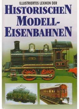 Ludvík Losos - Illustriertes Lexikon der Historischen Modelleisenbahnen Ludvík Losos - Illustriertes Lexikon der Historischen Modelleisenbahnen, Eggolsheim 0 antikvár könyv