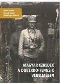 Pintér Tamás,Rózsafi János,Stencinger Norbert - Magyar ezredek a Doberdó-fennsík védelmében
