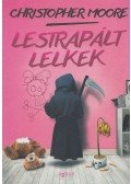 Christopher Moore - Lestrapált lelkek