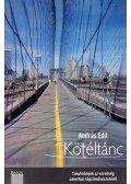 András Edit - Kötéltánc