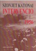 Györkei Jenő,Horváth Miklós - Szovjet katonai intervenció 1956