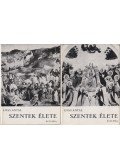 Ijjas Antal - Szentek élete I-II.