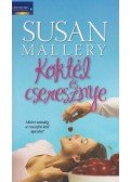 Susan Mallery - Koktél és cseresznye