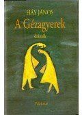 Háy János - A Gézagyerek