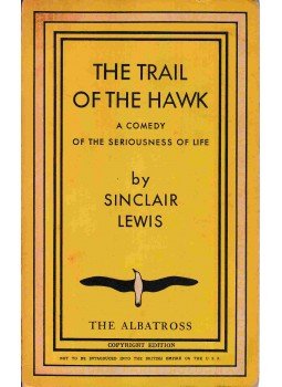 Lewis,Sinclair - The Trail of the Hawk Lewis,Sinclair - The Trail of the Hawk, 0 antikvár könyv