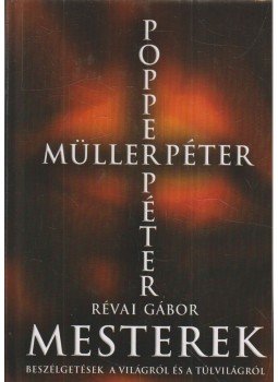 Révai Gábor - Mesterek (dedikált) Révai Gábor - Mesterek (dedikált), Budapest 2003 antikvár könyv