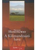 Hemingway, Ernest - A Kilimandzsáró hava