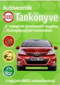 Duka Gyula,Virágh Sándor,Keller Ervin,Samu Kata - Autóvezetők KRESZ tankönyve