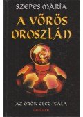 Szepes Mária - A vörös oroszlán