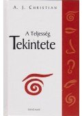 A. J. Christian - A Teljesség Tekintete (dedikált)