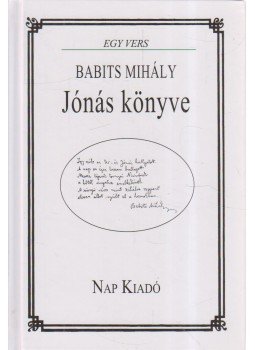 Babits Mihály - Jónás könyve Babits Mihály - Jónás könyve, 2013 antikvár könyv