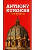 Anthony Burgess - Földi hatalmak