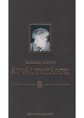 Varnus Xaver - Átváltozások