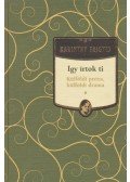 Karinthy Frigyes - Így írtok ti