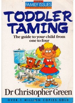 Christopher Green - Toddler Taming: The guide to your child from one to four Christopher Green - Toddler Taming: The guide to your child from one to four, 1992 antikvár könyv