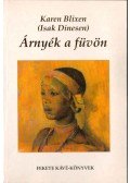 Blixen, Karen - Árnyék a füvön
