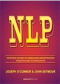Joseph O'Connor - NLP - Segítség egymás és önmagunk megértéséhez - Átdolgozott kiadás