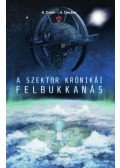 K. Grein,A. Decker - A Szektor krónikái - Felbukkanás