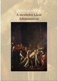 Dobos Marianne - A mezítelen Lázár feltámasztása
