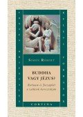Simon Róbert - Buddha vagy Jézus?