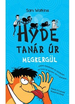 SAM WATKINS - Hyde tanár úr megkergül SAM WATKINS - Hyde tanár úr megkergül, null 2017 antikvár könyv