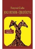 Fenyvesi Csaba - Fenyvesi Csaba: Jogi humor - újratöltve