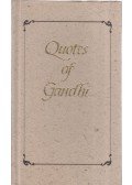 Gandhi, Mahátmá - Quotes of Gandhi